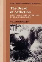Bread of Affliction - Moskoff, William (Lake Forest College, Illinois)