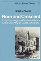 Horn and Crescent - Pouwels, Randall L.