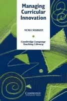 Managing Curricular Innovation - Markee, Numa (University of Illinois, Urbana-Champaign)