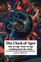 Clock of Ages - Medina, John J. (University of Washington)