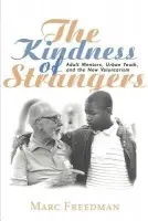 Kindness of Strangers - Freedman, Marc