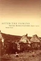 After the Famine - Turner, Michael (University of Hull)