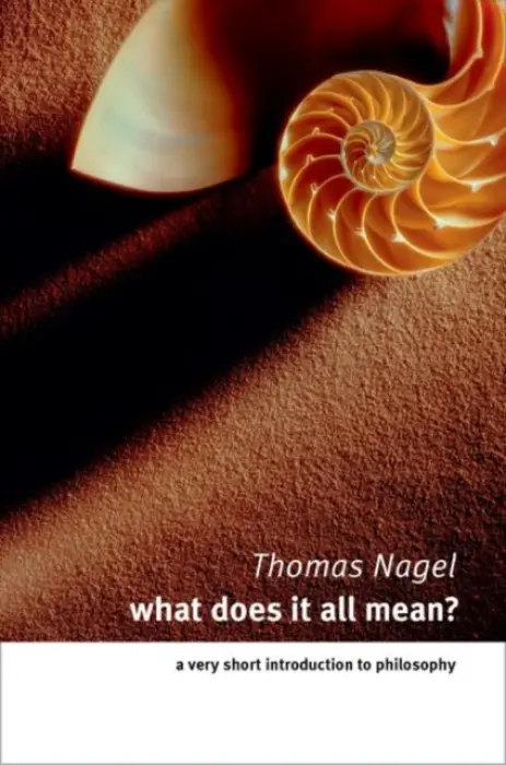 What Does It All Mean? - Nagel, Thomas (Professor of Philosophy, Professor of Philosophy, New York University)