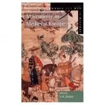 Masculinity in Medieval Europe - Hadley, Dawn
