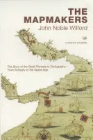 Mapmakers - Wilford, John Noble