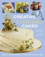 Creative Celebration Cakes - Benison, Steve (Author)