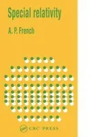 Special Relativity - French, A.P. (Massachusetts Institute of Technology, Cambridge, USA)