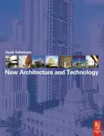 New Architecture and Technology - Sebestyen, Gyula a Pollington, Christopher