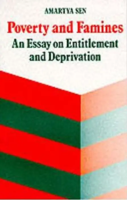 Poverty and Famines - Sen, Amartya, FBA (Master of Trinity College, Cambridge, Master of Trinity College, Cambridge)
