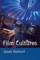 Film Cultures - Harbord, Janet