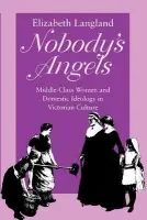 Nobody's Angels - Langland, Elizabeth