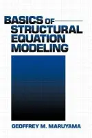 Basics of Structural Equation Modeling - Maruyama, Geoffrey M.