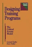Designing Training Programs - Nadler, Zeace a Nadler, Leonard
