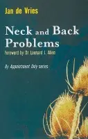 Neck and Back Problems - de Vries, Jan