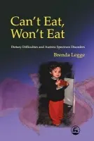 Can't Eat, Won't Eat - Legge, Brenda
