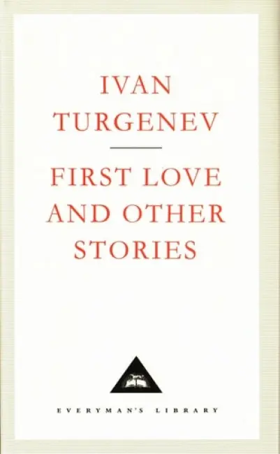 First Love And Other Stories - Turgenev, Ivan