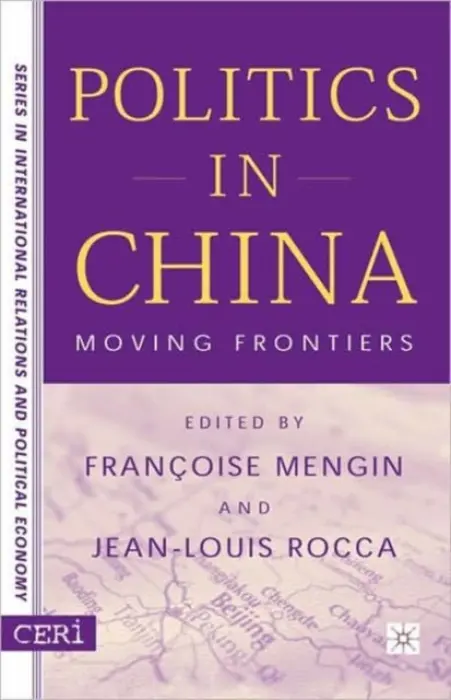 Politics in China - Mengin, F. a Rocca, J.