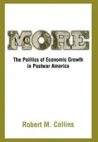 More - Collins, Robert M. (Professor of History, Professor of History, University of Missouri, Columbia, MO, United States)
