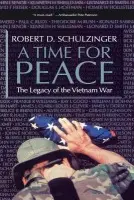 Time for Peace - Schulzinger, Robert D