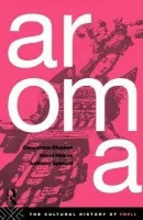 Aroma - Classen, Constance a Howes, David a Synnott, Anthony