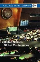 United Nations Global Conferences - Schechter, Michael G.
