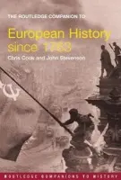 Routledge Companion to Modern European History since 1763 - Cook, Chris a Stevenson, John (Worcester College, Oxford, UK)