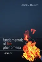 Fundamentals of Fire Phenomena - Quintiere, James G. (University of Maryland, USA)