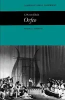 C. W. von Gluck: Orfeo - Howard, Patricia