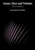 Atoms, Stars, and Nebulae - Aller, Lawrence H. (University of California, Los Angeles)