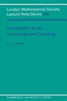 Complexity: Knots, Colourings and Countings - Welsh, Dominic (University of Oxford)