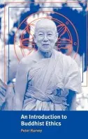 Introduction to Buddhist Ethics - Harvey, Peter (University of Sunderland)
