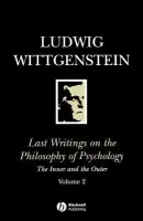 Last Writings on the Philosophy of Psychology - Wittgenstein, Ludwig (Philosopher)