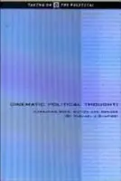 Cinematic Political Thought - Shapiro, Michael J.