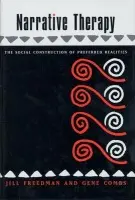 Narrative Therapy - Combs, Gene a Freedman, Jill