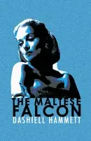 Maltese Falcon - Hammett, Dashiell