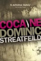 Cocaine - Streatfeild, Dominic