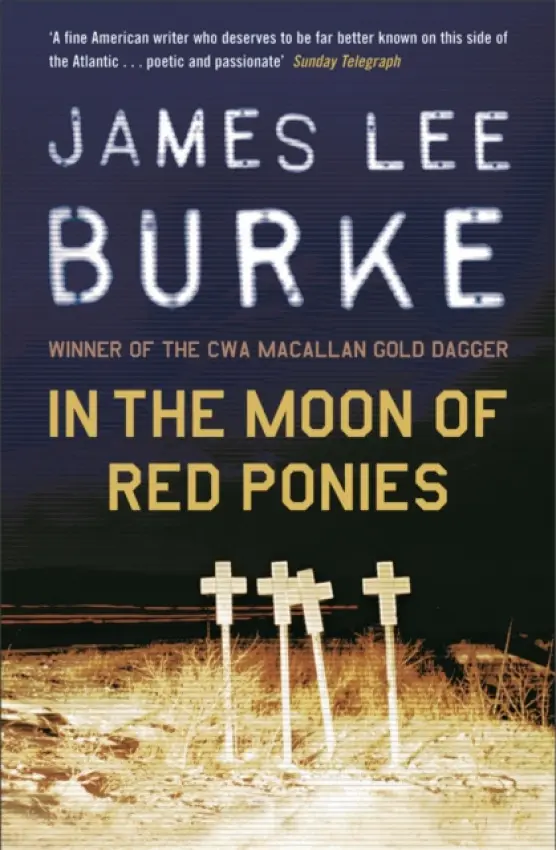 In The Moon of Red Ponies - Burke, James Lee (Author)