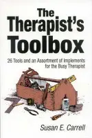Therapist's Toolbox - Carrell, Susan E.