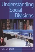 Understanding Social Divisions - Best, Shaun