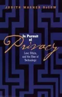 In Pursuit of Privacy - DeCew, Judith Wagner