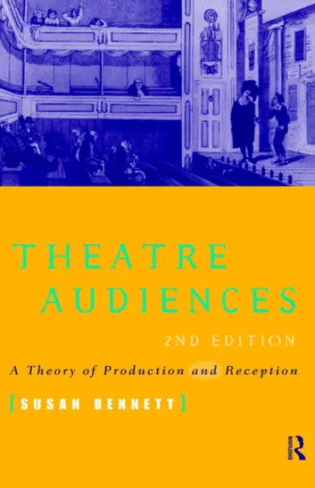 Theatre Audiences - Bennett, Susan