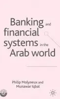 Banking and Financial Systems in the Arab World - Molyneux, P. a Iqbal, M.