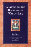Guide to the Bodhisattva Way of Life - Shantideva