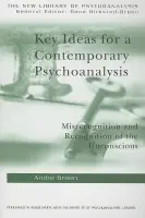 Key Ideas for a Contemporary Psychoanalysis - Green, Andre