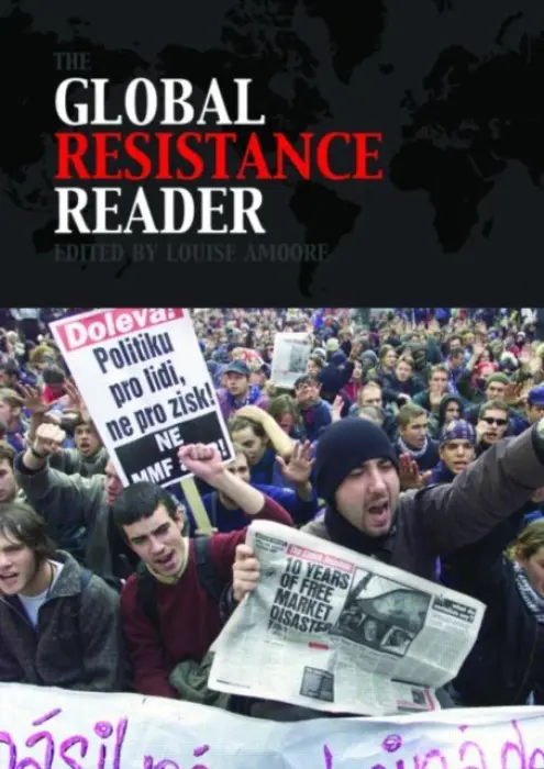 Global Resistance Reader - Amoore, Louise (University of Durham, UK)