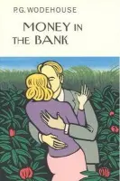 Money In The Bank - Wodehouse, P.G.