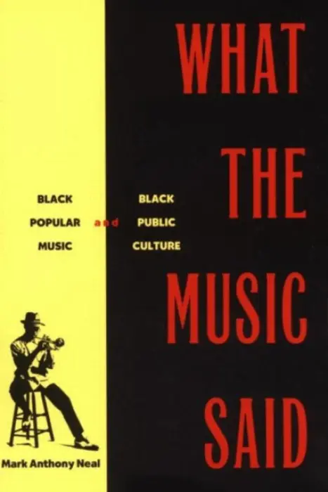 What the Music Said - Neal, Mark Anthony