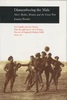 Dismembering the Male - Bourke, Joanna