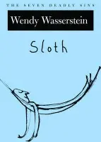 Sloth - Wasserstein, Wendy