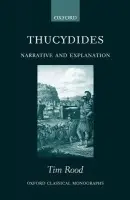 Thucydides - Rood, Tim (Junior Research Fellow, Junior Research Fellow, The Queen's College, Oxford)